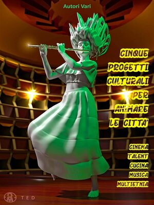 cover image of Cinque Progetti Culturali per animare le Città